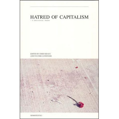 Hatred of Capitalism