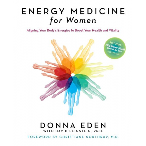 Donna Eden David Feinstein - Energy Medicine for Women