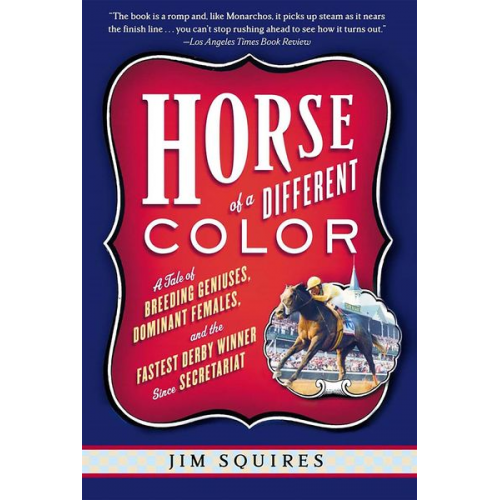 Jim Squires - Horse of a Different Color