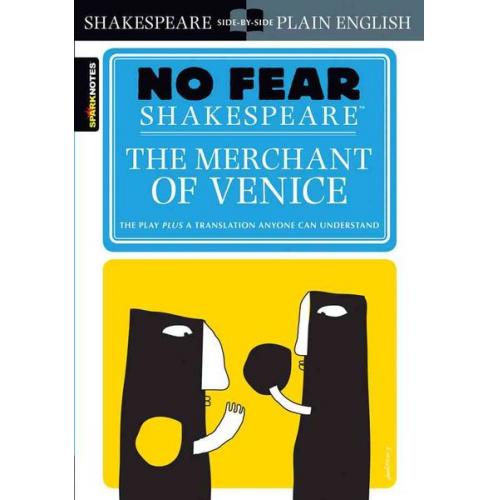 William Shakespeare - No Fear Shakespeare: Merchant of Venice