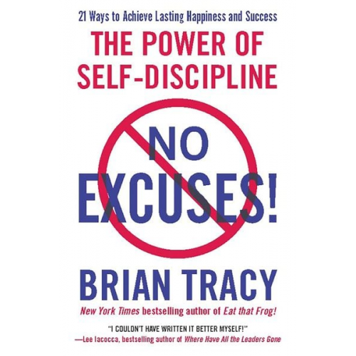 Brian Tracy - No Excuses!