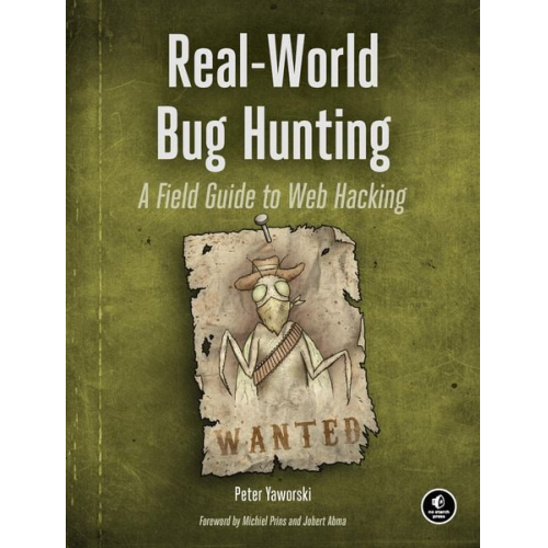 Peter Yaworski - Real-World Bug Hunting