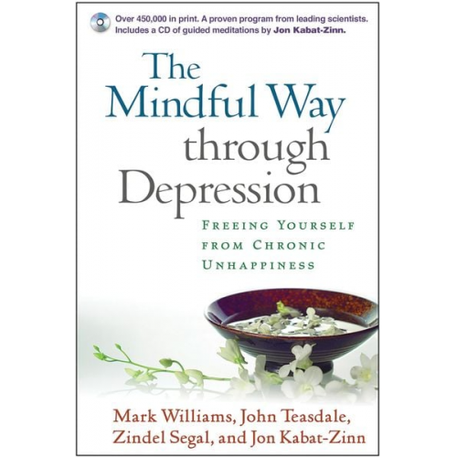 John Teasdale Jon Kabat Zinn Mark Williams Zindel Segal - The Mindful Way through Depression, First Edition, Paperback + CD-ROM