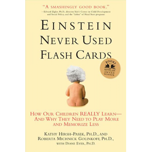 Kathy Hirsh-Pasek Roberta Michnick Golinkoff Diane Eyer - Einstein Never Used Flashcards