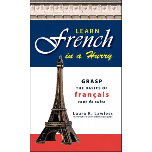 Laura K. Lawless - Learn French in a Hurry