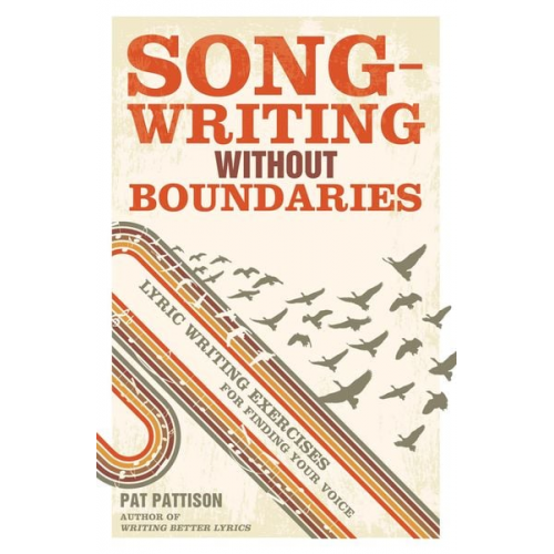 Pat Pattison - Songwriting Without Boundaries