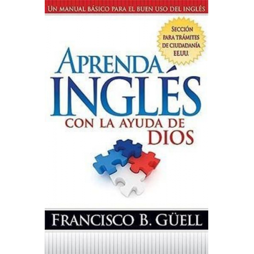 Francisco Guell - Aprenda Inglés Con La Ayuda de Dios