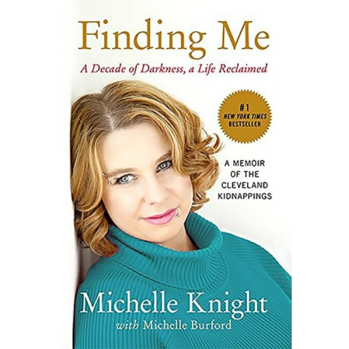 Michelle Knight - Finding Me