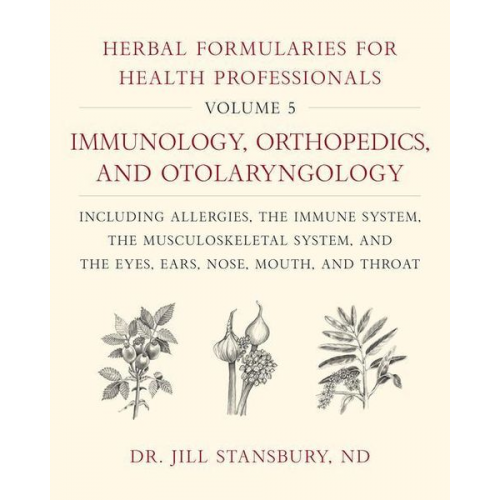 Jill Stansbury - Herbal Formularies for Health Professionals, Volume 5