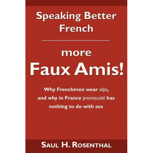 Saul H. Rosenthal - Speaking Better French