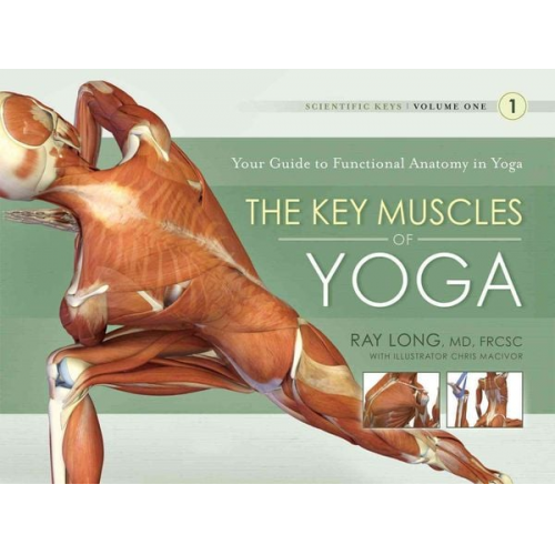 Ray Long - The Key Muscles of Yoga