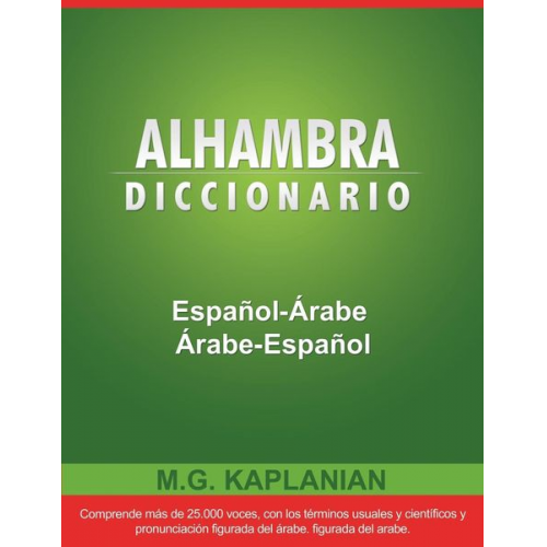 M. G. Kaplanian - Alhambra Diccionario Espanol-Arabe/Arabe-Espanol