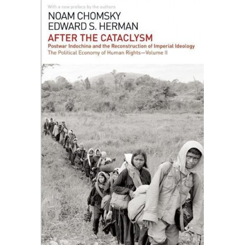 Noam Chomsky Edward S. Herman - After the Cataclysm