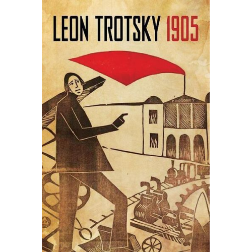 Leon Trotsky - 1905