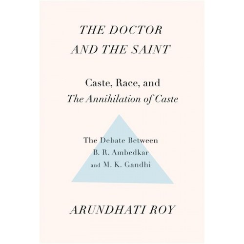 Arundhati Roy - The Doctor and the Saint