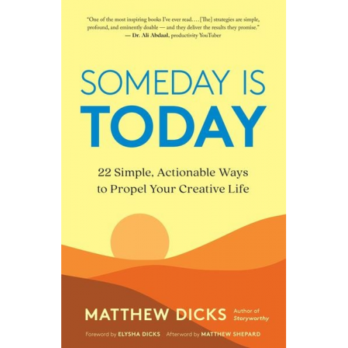 Matthew Dicks - Someday Is Today