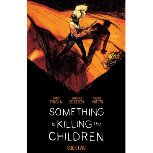 James Tynion IV - Something is Killing the Children Book Two Deluxe Edition