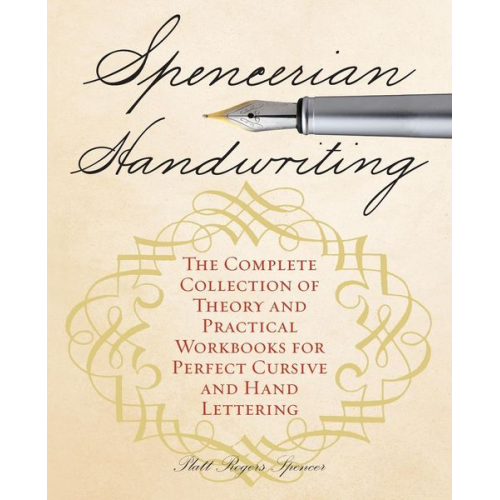 Platts Roger Spencer - Spencerian Handwriting