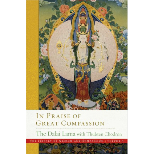 His Holiness The Dalai Lama Thubten Chodron - In Praise of Great Compassion