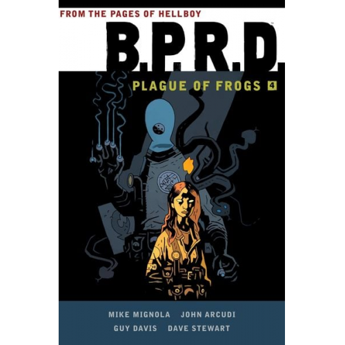 Mike Mignola - B.p.r.d: Plague Of Frogs Volume 4