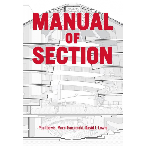 Paul Lewis Marc Tsurumaki David J. Lewis - Manual of Section