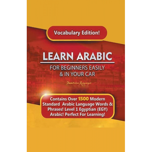 Immersion Languages - Learn Arabic For Beginners Easily & In Your Car! Vocabulary Edition!