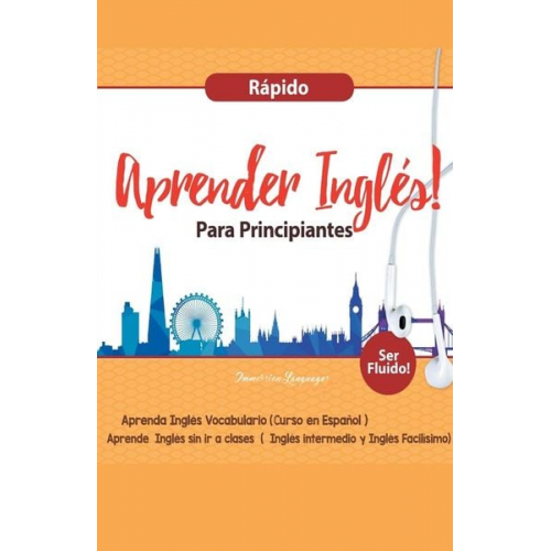 Immersion Languages - Aprender Inglés para Principiantes Rápido - Aprenda Inglés Vocabulario (Curso en Español - Ser Fluido)