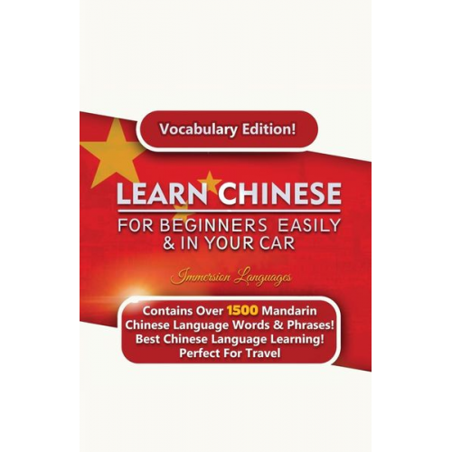 Immersion Languages - Learn Mandarin Chinese For Beginners Easily & In Your Car! Vocabulary Edition!