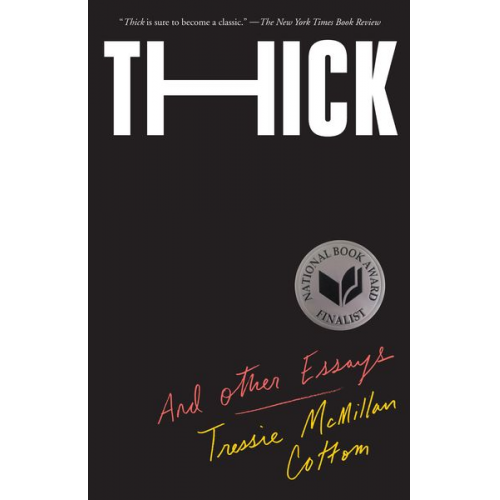 Tressie McMillan Cottom - Thick And Other Essays