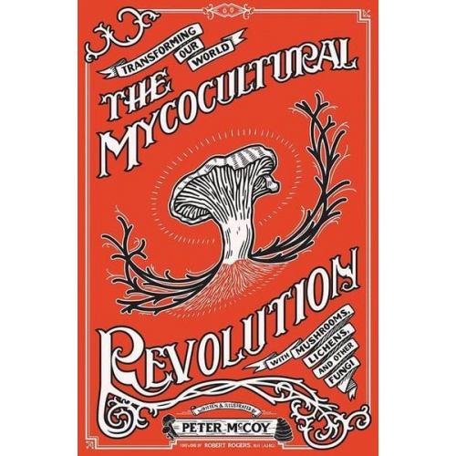 Peter McCoy - The Mycocultural Revolution