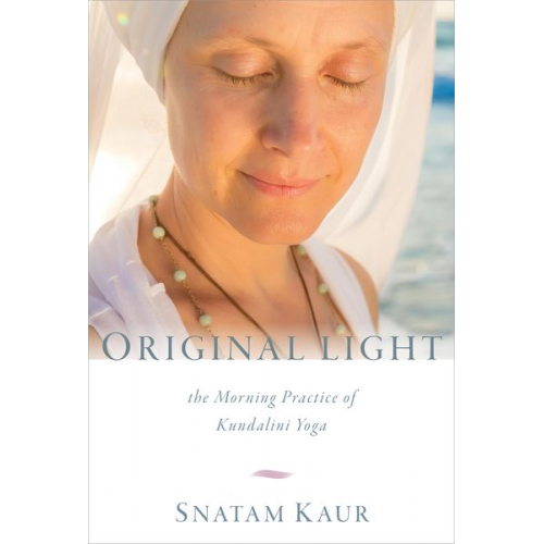 Snatam Kaur - Original Light