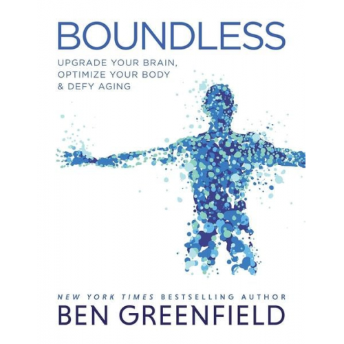 Ben Greenfield - Boundless