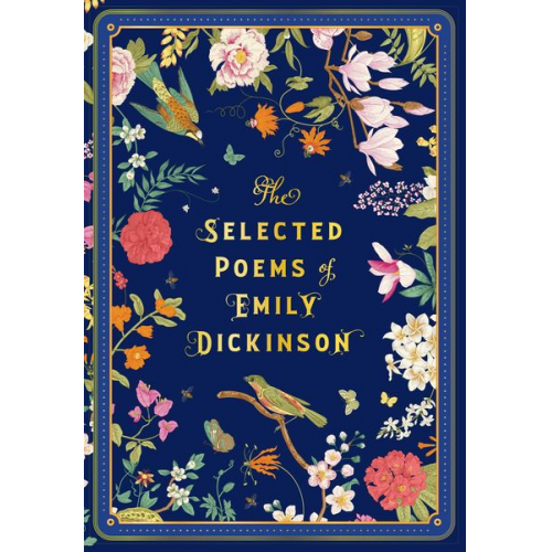 Emily Dickinson - The Selected Poems of Emily Dickinson