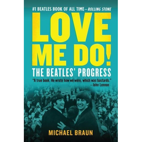 Michael Braun - Love Me Do! the Beatles' Progress