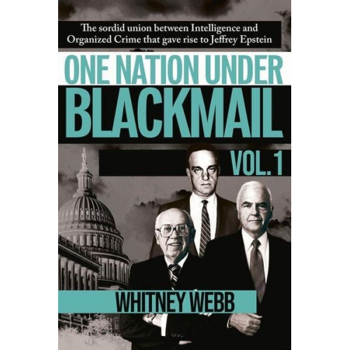 Whitney Alyse Webb - One Nation Under Blackmail - Vol. 1