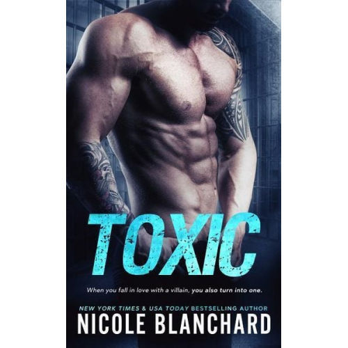 Nicole Blanchard - Toxic