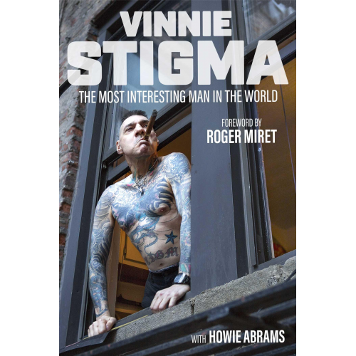 Vinnie Stigma - The Most Interesting Man in the World