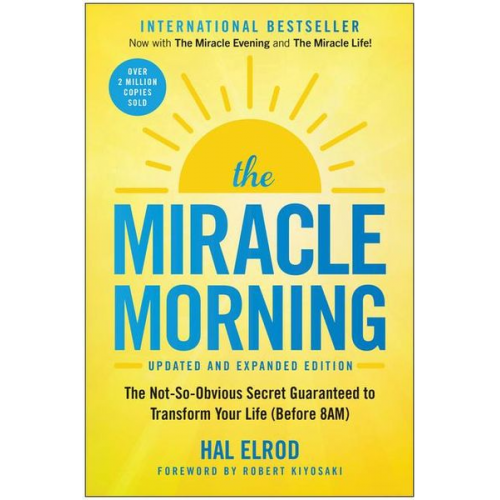 Hal Elrod - The Miracle Morning (Updated and Expanded Edition)