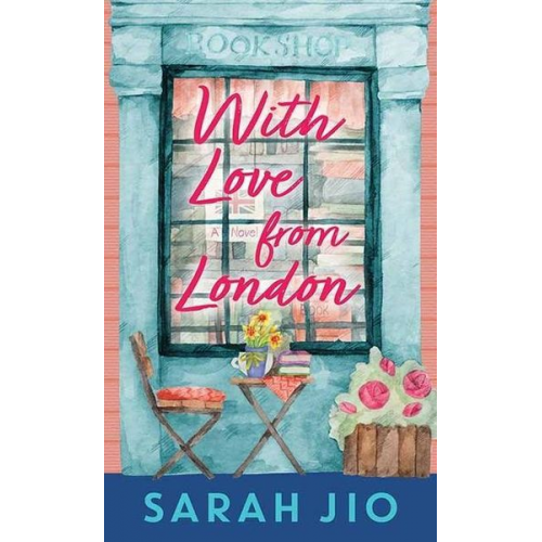 Sarah Jio - With Love from London