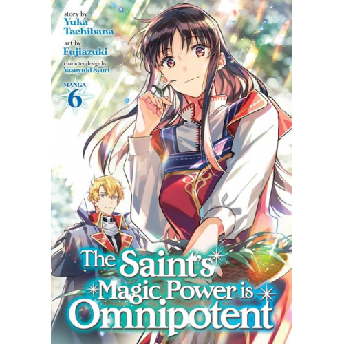 Yuka Tachibana - The Saint's Magic Power is Omnipotent (Manga) Vol. 6