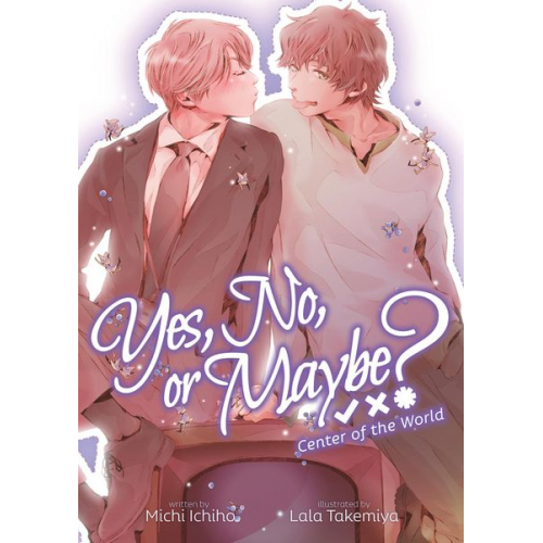 Michi Ichiho - Yes, No, or Maybe? (Light Novel 2) - Center of the World