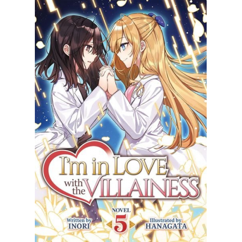 Inori - I'm in Love with the Villainess (Light Novel) Vol. 5