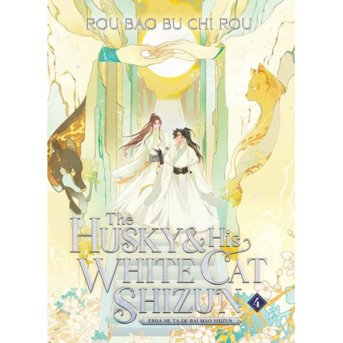 Rou Bao - The Husky and His White Cat Shizun: Erha He Ta De Bai Mao Shizun (Novel) Vol. 4