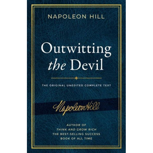 Napoleon Hill - Outwitting the Devil(r)