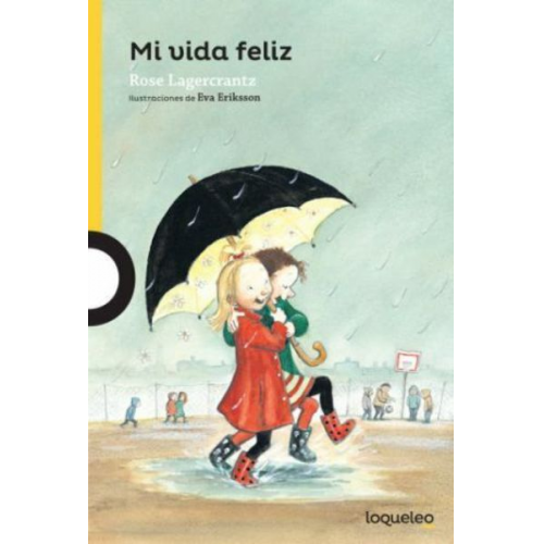 Rose Lagercrantz - Mi Vida Feliz