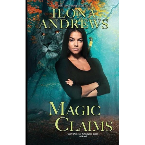 Ilona Andrews - Magic Claims