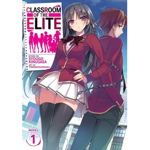 Syougo Kinugasa - Classroom of the Elite (Light Novel) Vol. 1