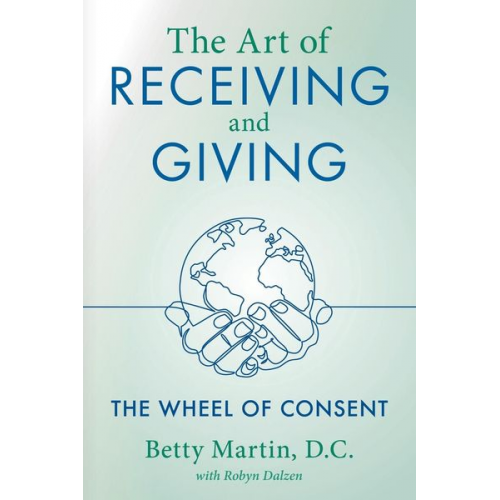 Betty Martin - The Art of Receiving and Giving