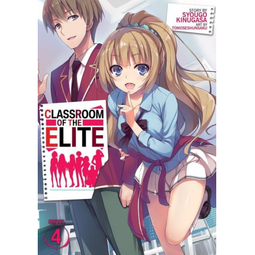 Syougo Kinugasa - Classroom of the Elite (Light Novel) Vol. 4
