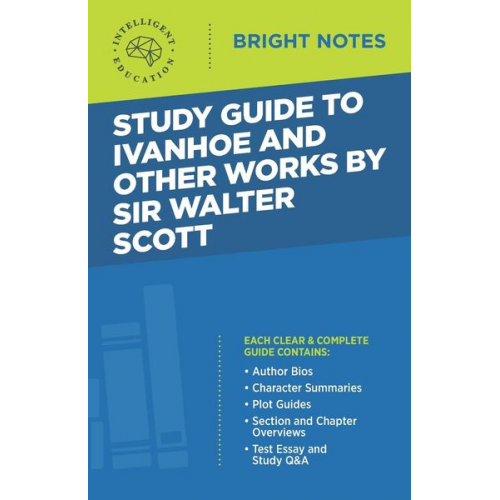 Study Guide to Ivanhoe and Other Works by Sir Walter Scott